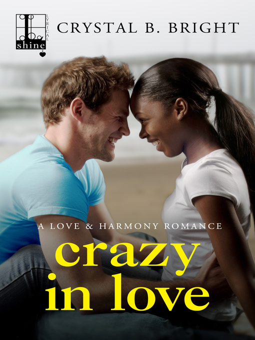 Title details for Crazy in Love by Crystal B. Bright - Available